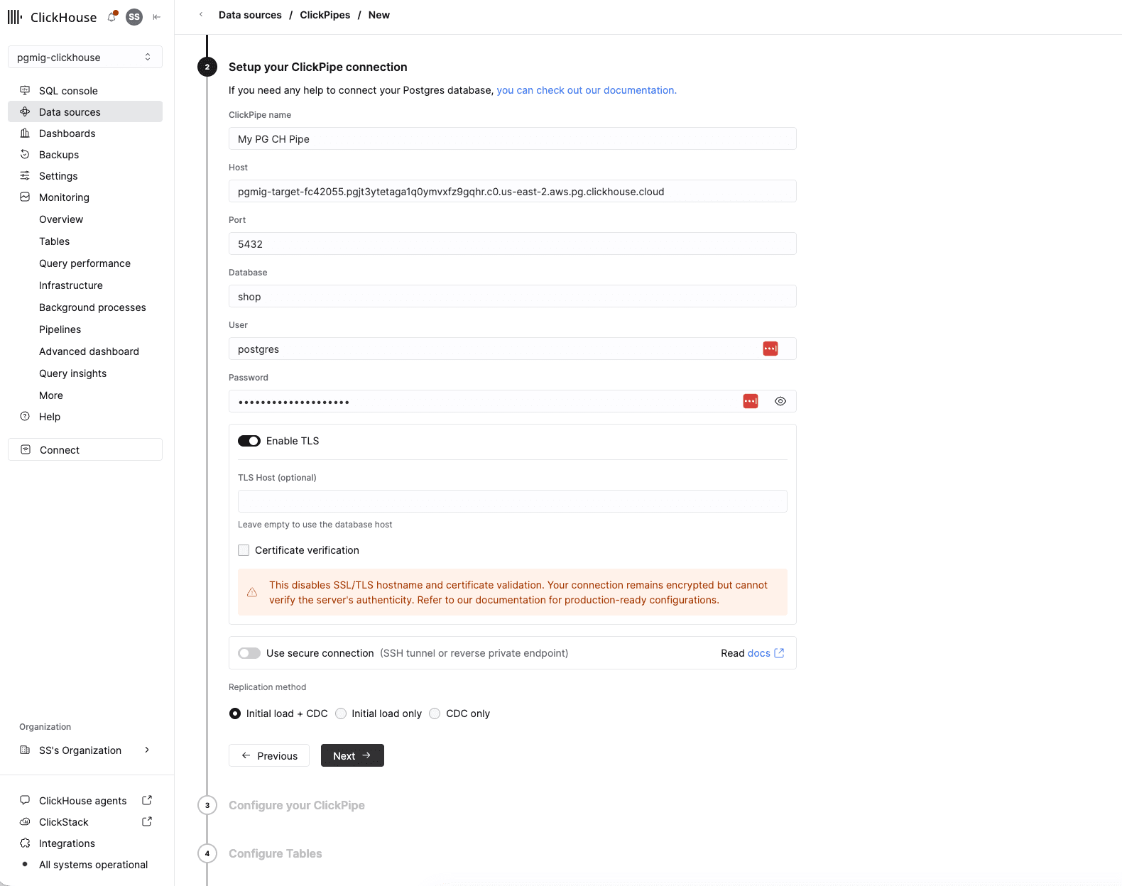 The connection step filled in with the Managed Postgres host, port 5432, database shop and user postgres, TLS enabled with Certificate verification cleared and the console's warning that the connection remains encrypted but unvalidated, and Initial load plus CDC selected as the replication method